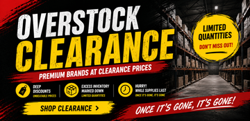 CLEARANCE OVERSTOCK